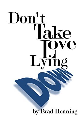 Don't Take Love Lying Down