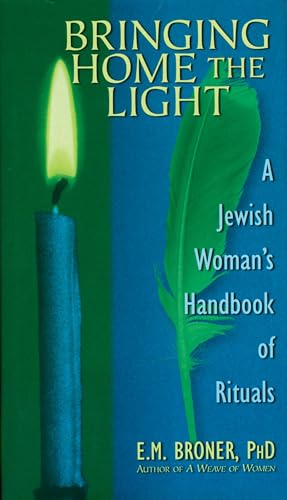 Bringing Home the Light: A Jewish Woman's Handbook of Ritual