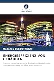 ENERGIEEFFIZIENZ VON GEBÄUDEN: Thermische und dynamische Studie eines Gebäudes, das mit lokalen biobasierten Materialien isoliert ist