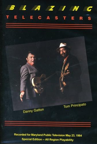 Tom Principato & Danny Gatton - Blazing Telecasters
