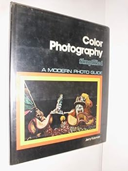 Hardcover Color Photography Simplified (Modern Photo Guides) Book