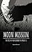 Moon Mission: The Epic 400-Year Journey to Apollo 11