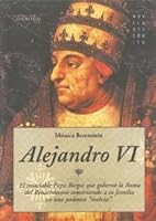 Alejandro VI (Novela Histórica) 8497633253 Book Cover