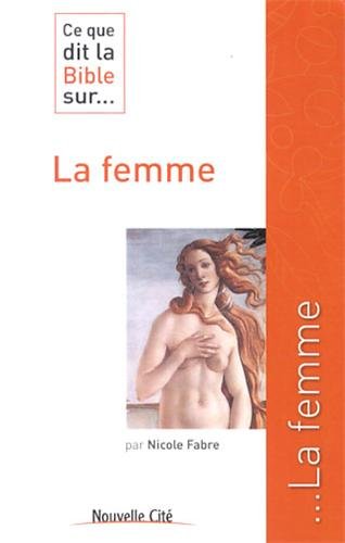  Ce que dit la bible sur ... La femme livre En ligne