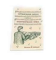 Appropriate Songs Sung At Inappropriate Times 1 1998 B0186G5PQ8 Book Cover