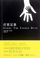 Strike the Father Dead 7544725626 Book Cover