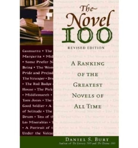 The Novel 100: A Ranking of the Greatest Novels of All Time (The Literature 100)