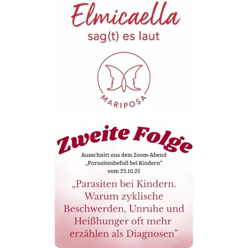 Parasiten bei Kindern - Warum zyklische Beschwerden, Unruhe und Hei&szlig;hunger oft mehr erz&auml;hlen als Diagnosen