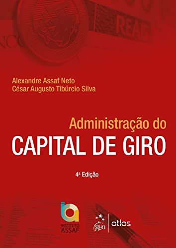 ADMINISTRAÇÃO DO CAPITAL DE GIRO