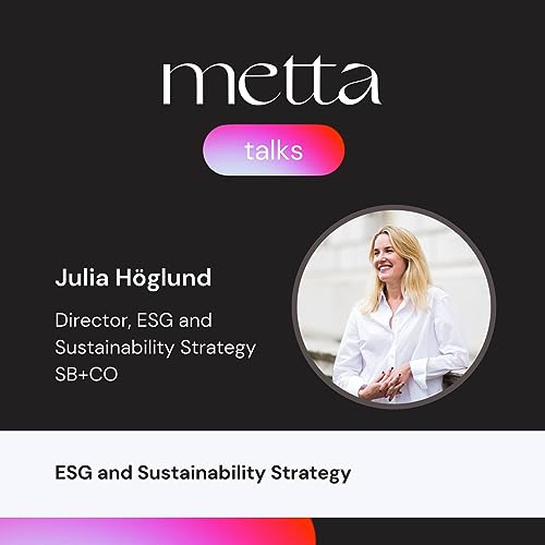 Metta Talks: S3 Ep5: "ESG and Sustainability Strategy"