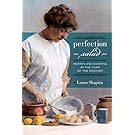 Perfection Salad: Women and Cooking at the Turn of the Century (Volume 24) (California Studies in Food and Culture)