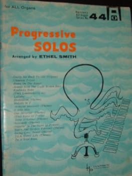 Progressive Solos for All Organs (Hansen's All Organ Series No. 44)