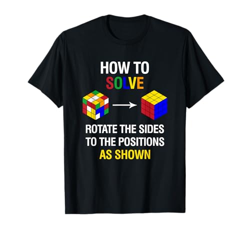 How To Solve Competitive Puzzle Funny Speed Cubing Math Kids T-Shirt