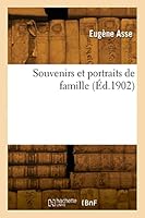 Souvenirs Et Portraits de Famille 2329824440 Book Cover