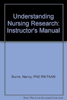 Paperback Understanding Nursing Research: Instructor's Manual Book