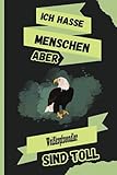  Ich Hasse Menschen Aber Weißkopfseeadler Sind Toll: Personalisiertes Tier-Notizbuch, liniertes Weißkopfseeadler-Notizbuch, Geschenk für Weißkopfseeadler-Liebhaber