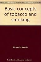 Basic concepts of tobacco and smoking 0844547077 Book Cover