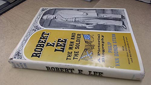 Robert E. Lee,: The man and the soldier; a pict... B0006AYU0U Book Cover