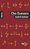  Che Guevara (Basiswissen Politik / Geschichte / Ökonomie)