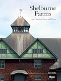 Shelburne Farms: House, Gardens, Farm, and Barns