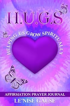 Paperback H.U.G.S.: Affirmation Prayer Journal Book