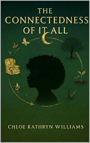 The Connectedness of It All: Reflections on Connection, Impermanence, and Presence