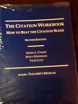 The Citation Workbook: How to Beat the Citation Blues