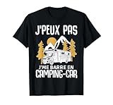 Je Peux Pas j' me Barre en Camping Car Cadeau Camping Camper T Shirt, Homme, Noir, XL