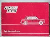 fiat 128 sport coupe abarth  Fiat 128 2-türige Limousine, Kombi - Betriebsanleitung 5. Ausgabe mit Schalt- und Schmierplan - Original