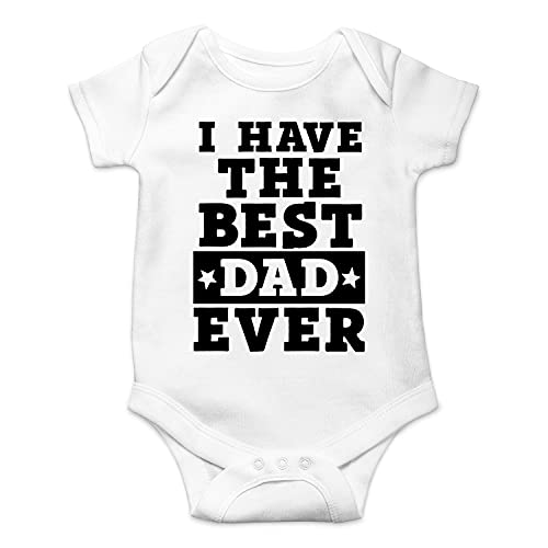 Image of I Have The Best Dad Ever - Funny Baby Essentials Bodysuit Romper - Newborn Baby Girl Clothes