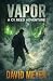Vapor (Cy Reed Adventures) (Volume 4)