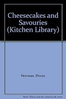 Cheesecakes and Savouries 0600572617 Book Cover