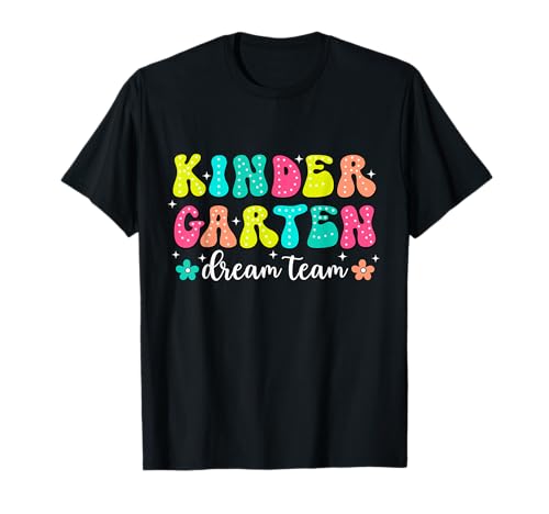 Groovy Kindergarten Dream Team Back To School Teacher Kids T-Shirt