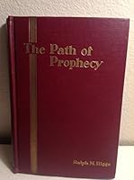 The path of prophecy ;: The revelation of Christ B00086FFXI Book Cover