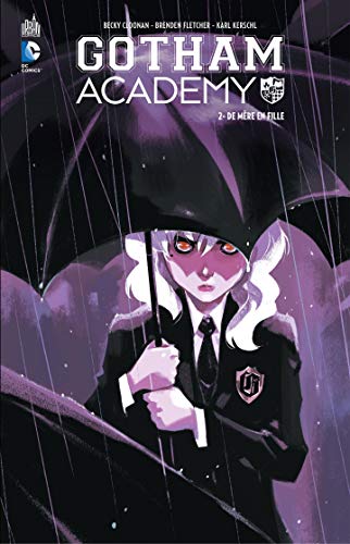 Télécharger Gotham Academy - Tome 2 - De mère en fille Livre PDF Gratuit