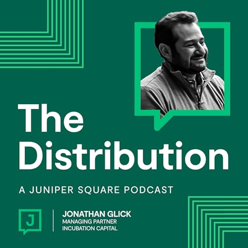 Lessons From 45 Founders of Real Estate Private Equity Firms - Jonathan Glick - Managing Partner at Incubation Capital cover art