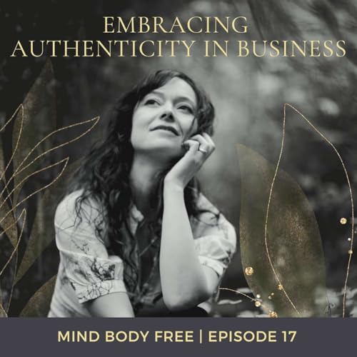 Embracing Authenticity in Business
