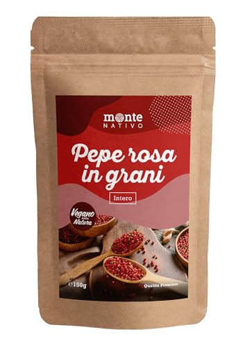Pepe rosa in grani Monte Nativo (150g) - Grani di Pepe rosa interi perfetti per la Cucina - Pepe rosa grani naturale e puro - Spezie secche