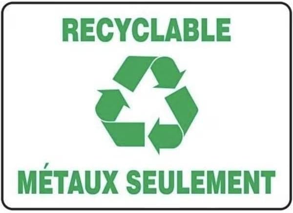 BILINGUAL FRENCH SIGN RECYCLE, Mfr: FRMRCY514XL-A