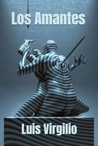 Los Amantes (Spanish Edition)