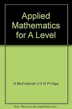 Paperback Applied Mathematics for "A" Level Book