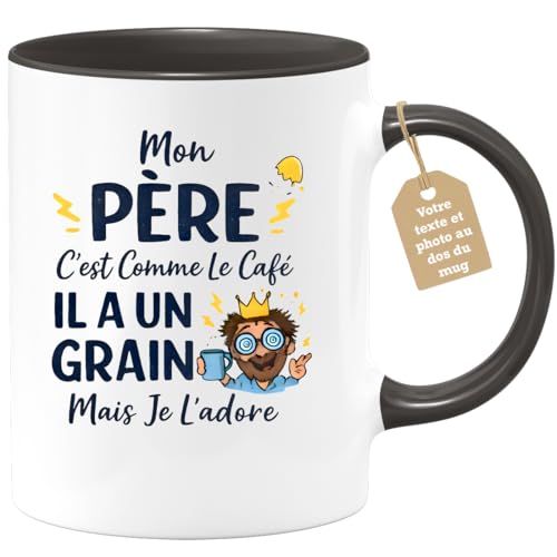 quotedazur Café-Croissant - Mug Personnalisé Papa Texte Photo - Tasse Fête Des Pères Mon Père C'est Comme Le Café Il A Un Grain - Cadeau Drôle Papa - Noir/céramique