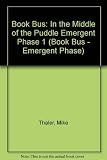 In the Middle of the Puddle (Emergent Phase 1)