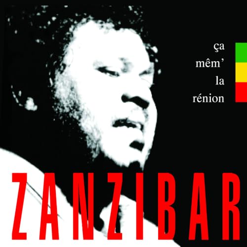 Amazon Mem Ça mêm' la Rénion by Zanzibar on Amazon Prime Music