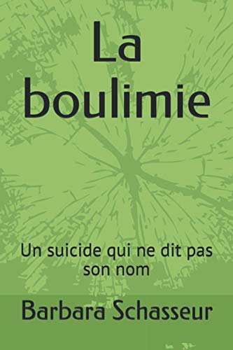 La boulimie: Un suicide qui ne dit pas son nom