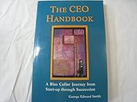 The Ceo Handbook: A Blue Collar Journey From Start Up Through Succession 0971221200 Book Cover