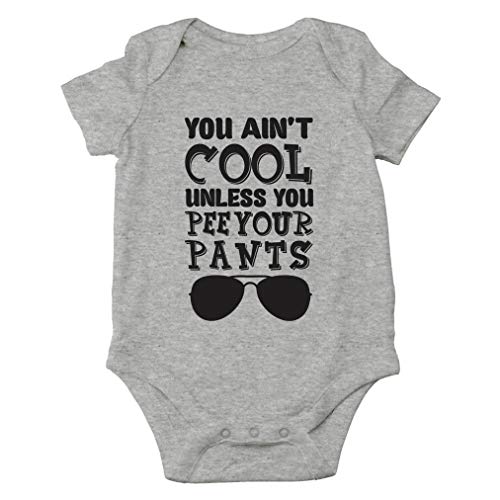 AW Fashions You Ain't Cool Unless You Pee Your Pants Baby Bodysuit Funny Cute Newborn Romper Boys Clothing (6 Months, Sports Grey)