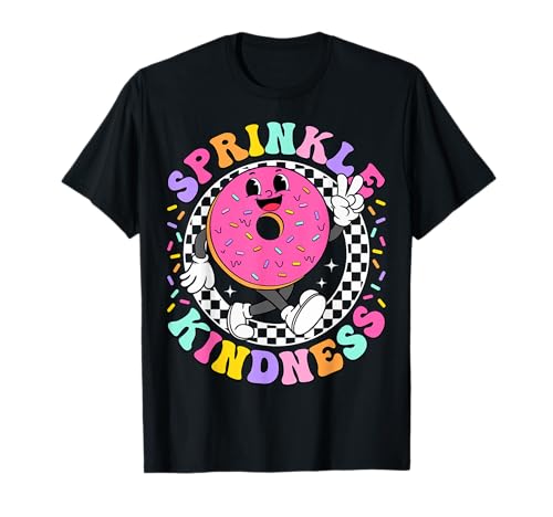 Donut Sprinkle Kindness Funny Girls Women Donut Lover T-Shirt