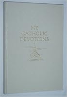 My Catholic Devotions B001Q1DTUU Book Cover