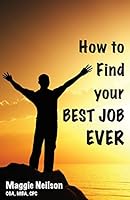 How to Find Your Best Job Ever 0987898647 Book Cover